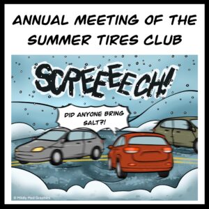 Winter tires for safe driving instead of summer or all-season tires meme